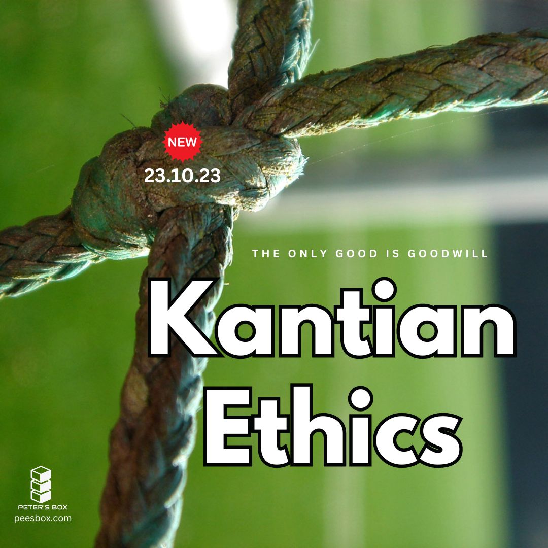 kantian ethics - blog post - Peter's Box