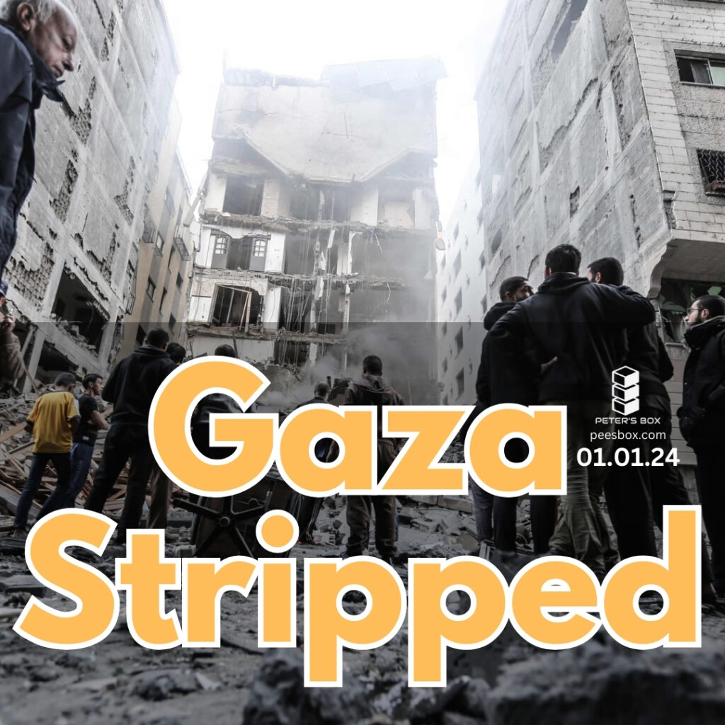 gaza stripped - a poem by Peter Dankwa - blog post - Peter's Box