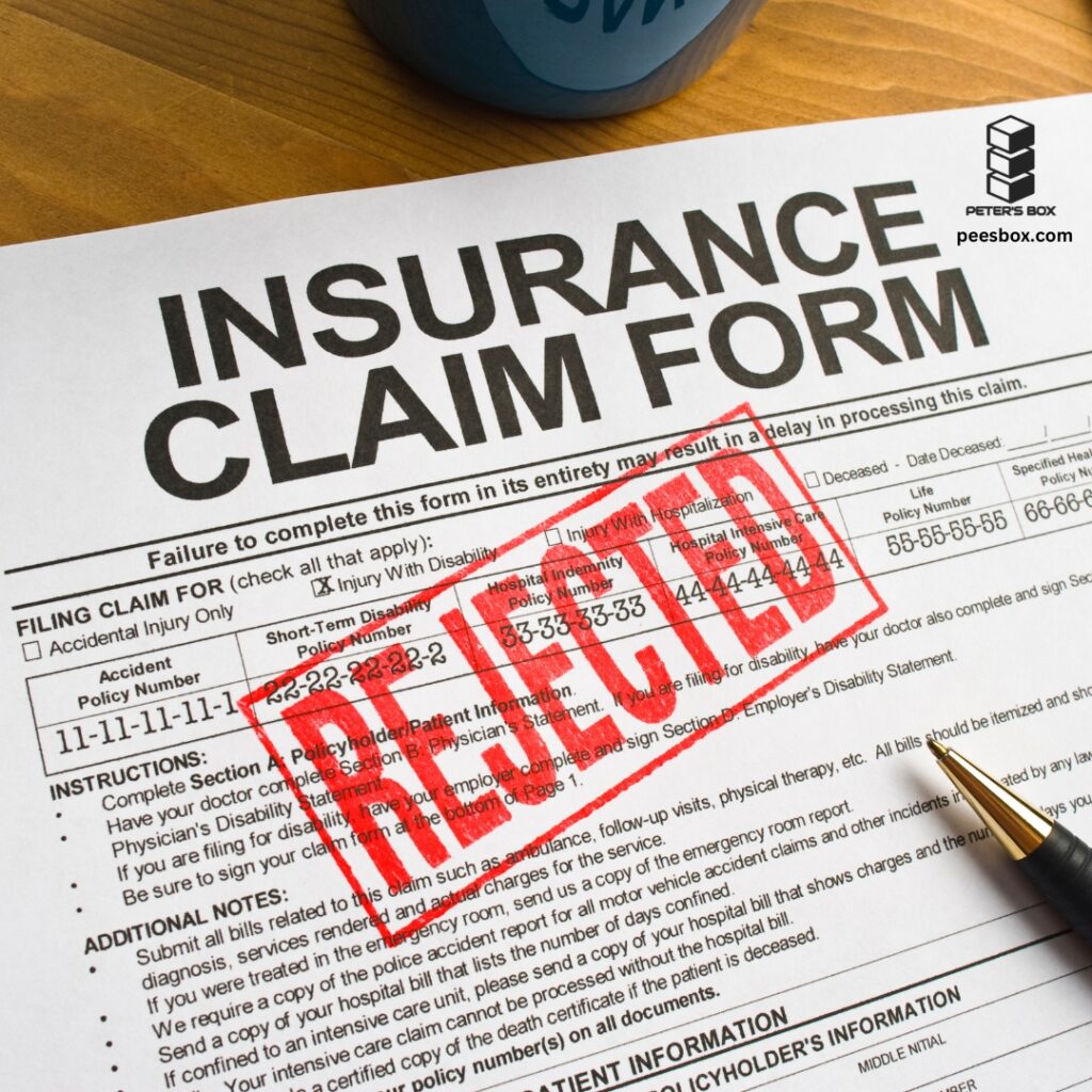 insurance claim form rejected - Peter's Box