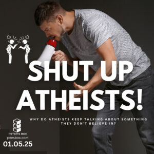 SHUT UP ATHEISTS!