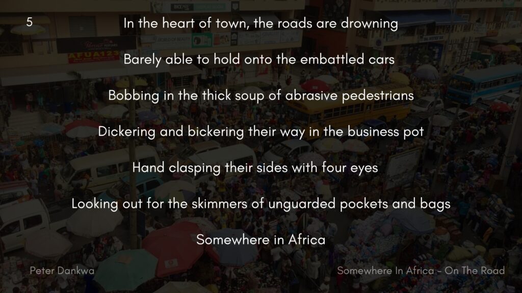 Somewhere in Africa - On The Road - Stanza 5